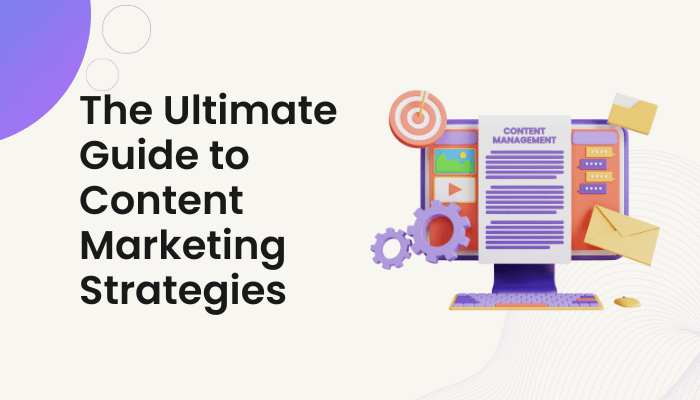 The Ultimate Guide to Content Marketing Trends and Predictions for 2024
